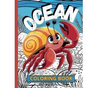 Ocean Animals Coloring Book for Toddlers: Fun and Easy Sea Creatures for Kids Ages 2-4: Big Pictures, Bold Lines, and Black Pages to Prevent ... Perfect First Coloring Book for Preschoolers