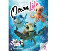 Ocean Animals Life Coloring Book - Guided Coloring for Kids: Big Illustrations, 7-Step Coloring Method and Silly Jokes