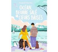 Elizabeth Barféty – Océan, beurre salé & coeurs brisés – Roman adolescent – Broché