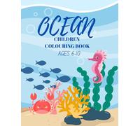Ocean Children's Colouring Book Ages 6-10