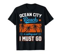 Ocean City Beach m'appelle et Je Dois Aller à la Rencontre du Maryland T-Shirt