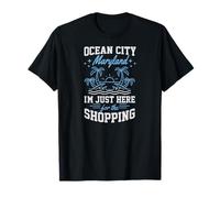 Ocean City, Maryland, Je suis Juste là pour Les Filles Qui Font du Shopping T-Shirt