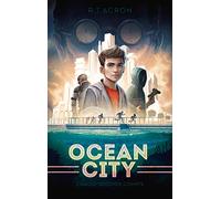 Ocean City - Tome 1 - Chaque seconde compte