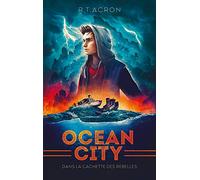 Ocean City - Tome 2 - Dans la cachette des rebelles