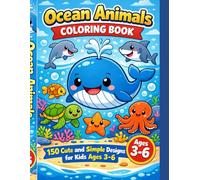 Ocean Coloring Book for Kids Ages 3-6: Simple and Fun Underwater Animals for Boys and Girls | Big Pictures for Preschool and Kindergarten