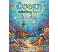 Ocean coloring book: Under the Sea a coloring book for ALL ages