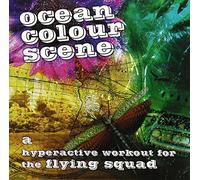 Ocean Colour Scene - Hyperactive Workout for The Flying Squad