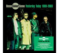 Ocean Colour Scene - Yesterday Today 1999 2003