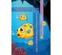 Ocean Creatures Coloring Book for Kids: Explore Under the Sea with 45+ Fun and Friendly Marine Animals - Ages 3-8