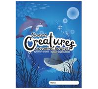 Ocean Creatures Coloring Booklet: Color, Learn, and Explore the Deep Blue Sea