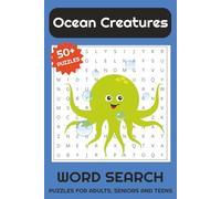 Ocean Creatures Word Search Puzzle Book: Word Searches with Easy to Read Print about Ocean Creatures, Sea Creatures, Aquatic Life and More | 6x9 ... Vacations, Holidays, Stress Relief and Free