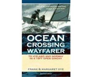 Ocean Crossing Wayfarer Dye, Frank (Auteur)