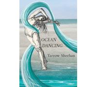 Ocean Dancing: A Memoir of Courage, Solitude, and the Healing Power of Story