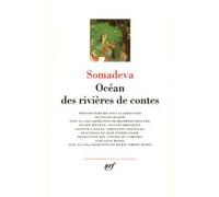 Somadeva - Océan des rivières de contes - Contes / Légendes - Gallimard relié