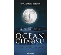 Océan du Chaos. Livres d'Ankh. Volume 4