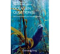 Océan en question(s) Une nouvelle frontière pour l'odyssée humaine - Laura Damiola - Zeraq - broché - Essai