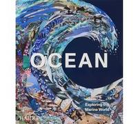 Ocean : exploring the marine world