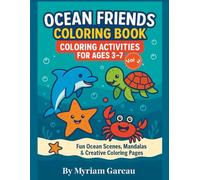 Ocean Friends Coloring Book Volume 2: Fun Ocean Scenes, Mandalas and Creative Coloring Pages for Kids