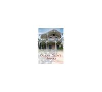 Ocean Grove Homes A Walk Through Time