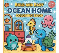 Ocean Homes Coloring Book for Kids: Bold & Easy Underwater Houses and Sea Life for Ages 2-6: Easy and Adorable Underwater Homes to Color for Toddlers and Preschoolers