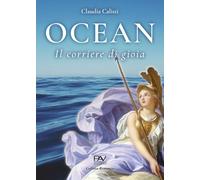 Ocean. Il corriere di gioia