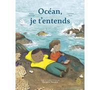 Océan, je t'entends