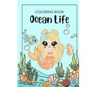 Ocean Life - Coloring Book!: +50 fantastiche illustrazioni perfette per stimolare la creatività dei piccoli artisti! (Inglese-Italiano)