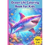 Ocean Life Coloring Book for Kids Ages 3-6: Cute & Easy Sea Animals with Big, Bold Lines for Toddlers and Preschoolers