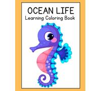 Ocean Life: Learning Coloring Book