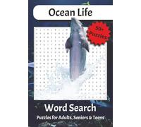 Ocean Life Word Search: Discover 50+ Ocean-Themed Word Searches in Easy-to-Read Large Print with Solutions Included.