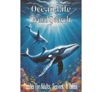Ocean Life Word Search Puzzle Book: Enjoy Word Search puzzles with Easy to Read print about oceans, sharks, fish and more | 6x9 inches, 200+ pages; ... for Vacations, Holiday, and Leisure time