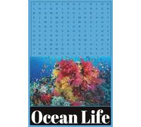 Ocean Life Word Search Puzzle book: Word Search Easy To Read Print Ocean Life, Marine Animals, Under the Sea and More... I 6"x9", 110 pages I 50+ ... rides, plane rides, holidays and free times