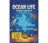 Ocean Life Word Search Puzzle Book: Word Searches with Easy-to-Read Print about Ocean Life , Marine Life, Sea Activities, and More. Brain Games for ... Vacations, Holidays, and Relaxing Moments.