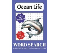 Ocean Life Word Search Puzzle Book: Word Searches with Easy to Read Print about Ocean Marine Life, Deep Sea, and More | 6x9 inches, 110 pages | 50+ ... Gift for Vacation Holidays and Free Times.