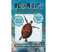 Ocean Life Word Search Puzzle Book: Words Searches with Easy to Read Print about Ocean Life, Sea Life, Marine Life, and More | 6 x 9 inches, 110 pages ... Gifts for Vacations, Holidays, and Free Times