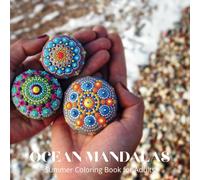 OCEAN MANDALAS: SUMMER COLORING BOOK FOR ADULTS