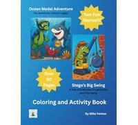 Ocean Medal Adventure & Stego's Big Swing: Two Fun Stories in One Book