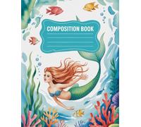 Ocean Mermaid Composition Book: 120 Pages Watercolor Style for School Notes, Creative Writing, and Journaling, Perfect for Kids, Teens, and Students, Great for Summer Vacation