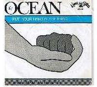 Ocean - Ocean - Put Your Hand In The Hand / Tear Down The Fences - Kama Sutra