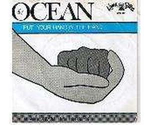 Ocean - Ocean - Put Your Hand In The Hand / Tear Down The Fences - Kama Sutra