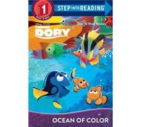 Ocean of Color DisneyPixar Finding Dory by Bill Scollon & Illustrated by The Disney Storybook Art Team Bill Scollon Illustrated by The Disney Storybook Art Team (Auteur)