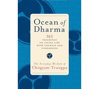 Ocean of Dharma: The Everyday Wisdom of Chogyam Trungpa