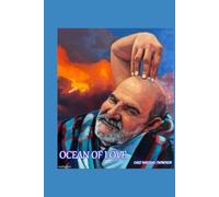 Ocean of Love: The Path to Oneness, a Buddhist Perspective on Baba Neem Karoli Maharaj