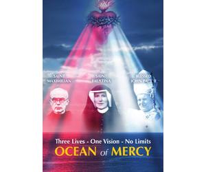 Ocean of Mercy: Three Lives - One Vision - No Limit