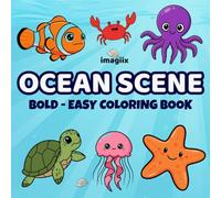 Ocean Scene Coloring Book: A Fun and Easy Sea Life Coloring Adventure for Kids and Adults | Big, Bold Ocean Animals & Calming Underwater Scenes