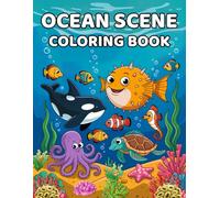 OCEAN SCENE COLORING BOOK: Amazing images of sea monsters, fishes and underwater relics for Adults and Kids to color for relaxation and stress relief