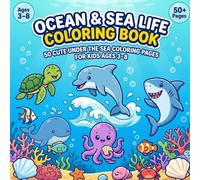 Ocean & Sea Life Coloring Book for Kids Ages 3-8: 50 Cute and Easy Under the Sea Coloring Pages with Dolphins, Sharks, Mermaids, Coral Reefs & Fun Learning Activities