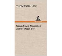Ocean Steam Navigation And The Ocean Post