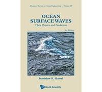 Ocean Surface Waves: Their Physics And Prediction (Third Edition): 45 (Advanced Series On Ocean Engineering) - [Version Originale] Inconnu (Auteur)