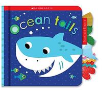 Ocean Tails: Scholastic Early Learners (Touch And Explore)